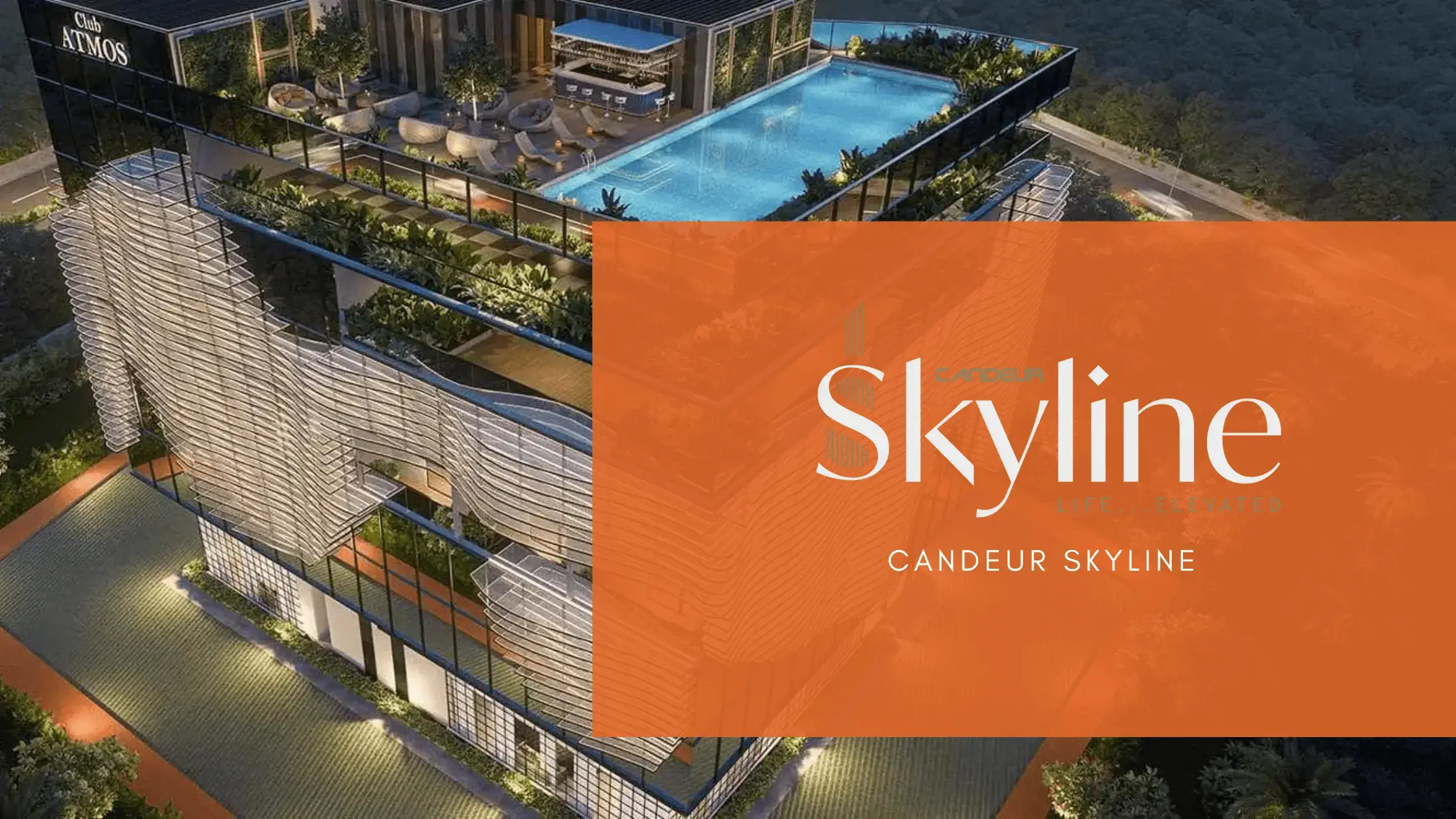 Skyline - Ultra Luxury gated community by Candeur